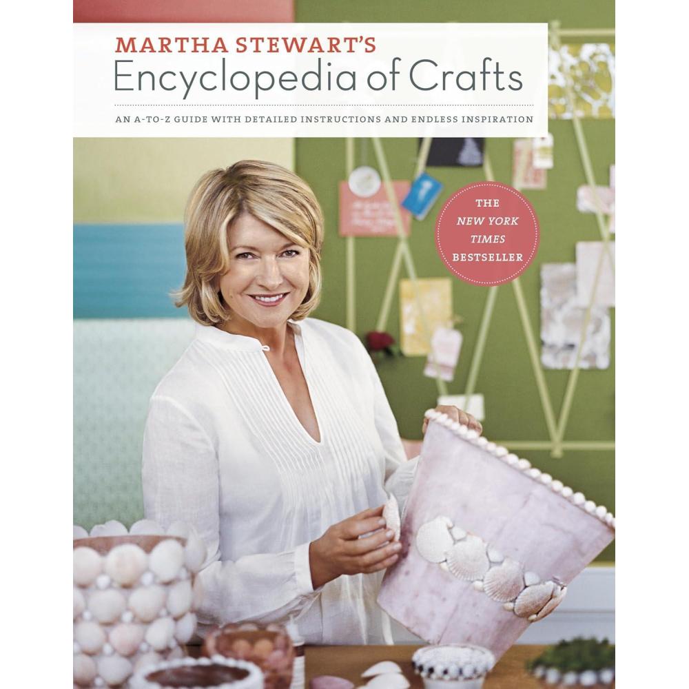 imageMartha Stewarts Encyclopedia of Crafts An AtoZ Guide with Detailed Instructions and Endless Inspiration