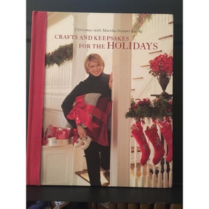 Crafts and Keepsakes for the Holidays (Christmas With Martha Stewart Living)